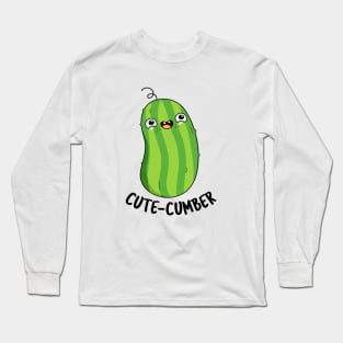 CuteCumber Cute Cucumber Pun Long Sleeve T-Shirt